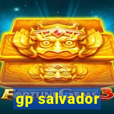 gp salvador